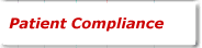 Patient Compliance
